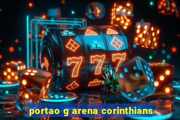 portao g arena corinthians